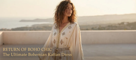 The Return of Boho Chic: Why the Bohemian Kaftan is the Ultimate Dress